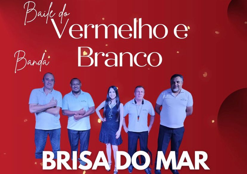 BAILE DO VERMELHO E BRANCO COM BRISA DO MAR