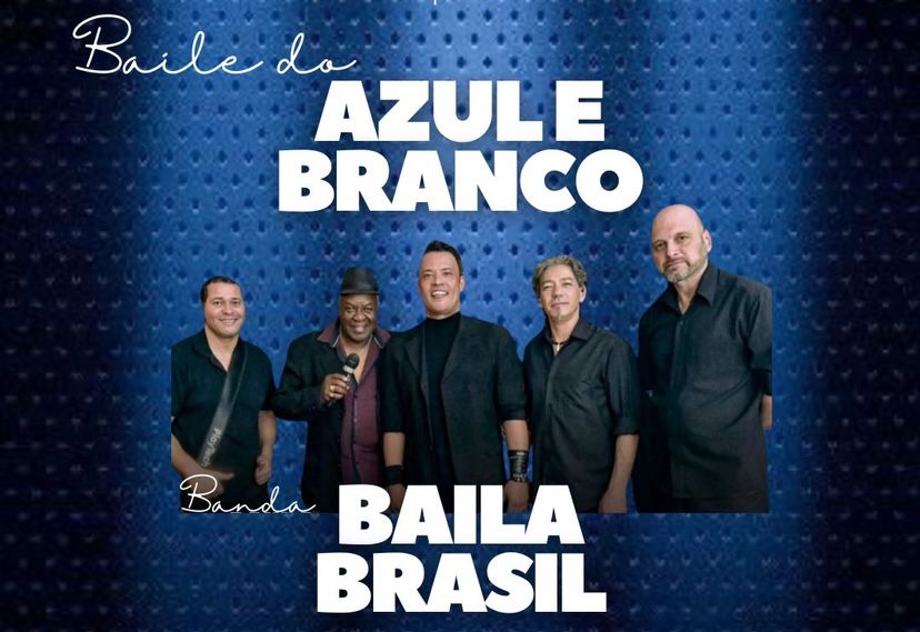 BAILE DO AZUL E BRANCO COM BAILA BRASIL