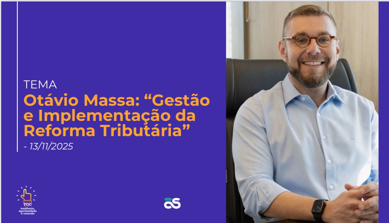 OTÁVIO MASSA: GESTÃO E IMPLEMENTAÇÃO DE REFORMA TRIBUTÁRIA
